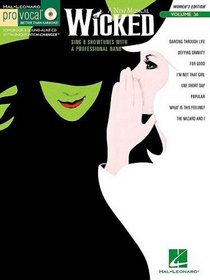 Wicked - Pro Vocal Songbook & Cd for Female Singers Volume 36 (Pro Vocal Women's Edition)