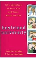 Boyfriend University: Take Advantage of Your Man and Learn While You Can