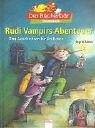Rudi Vampirs Abenteuer.
