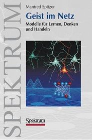 Geist im Netz: Modelle fr Lernen, Denken und Handeln (German Edition)