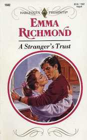 A Stranger's Trust (Harlequin Presents, No 1582)