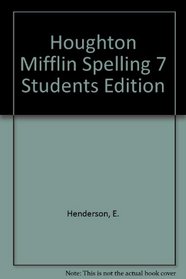 Houghton Mifflin Spelling 7 Students Edition