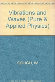 Vibrations and waves (Ellis Horwood series in pure and applied physics)
