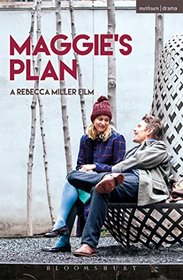 Maggie's Plan (Modern Plays)