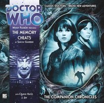 Dr Who 6.03 the Memory Cheats CD (Dr Who Big Finish Companion)