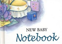 New Baby Notebook (To-Give-and-to-Keep)