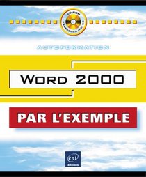 Word 2000, Autoformation, collection Par l'Exemple, en franais / in french