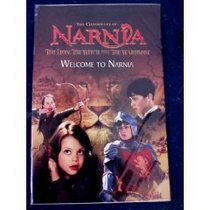 The Chronicles of Narnia: Welcome to Narnia