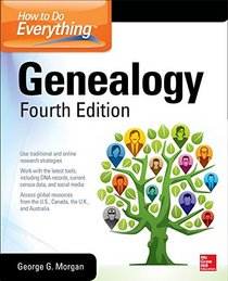How to Do Everything: Genealogy, Fourth Edition