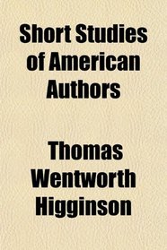 Short Studies of American Authors