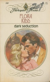 Dark Seduction (Harlequin Presents, No 592)