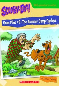 The Summer Camp Cyclops (Scooby-Doo Case Files)