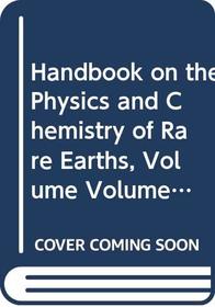 Handbook on the Physics and Chemistry of Rare Earths : Volume 6