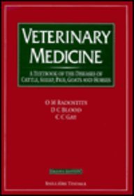 Veterinary Medicine: A Textbook of the Diseases of Cattle, Sheep, Pigs, Goats and Horses