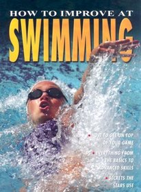 How to Improve at Swimming (How to Improve at...)