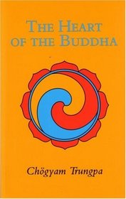 The Heart of the Buddha (Dharma Ocean Series, 1)