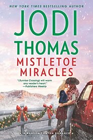 Mistletoe Miracles: A Clean & Wholesome Romance (Ransom Canyon, 7)