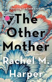 The Other Mother: A Novel