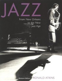 Jazz: From New Orleans to the New Jazz Age