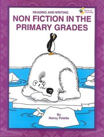 Reading & Writing Non-Fiction in the Primary Classroom