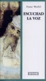 Escuchad La Voz/ Listen the Voice (Spanish Edition)