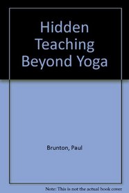 The hidden teaching beyond yoga