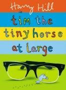 Tim the Tiny Horse at Large