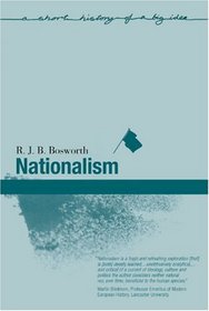 Nationalism (Short Histories of Big Ideas)