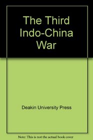 The Third Indo-China War