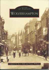 Wolverhampton (Archive Photographs)
