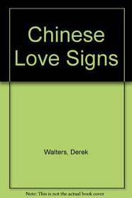 Chinese Love Signs