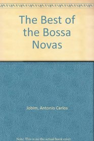The Best of the Bossa Novas