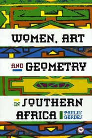 Women Art and Geometry in Southern Africa
