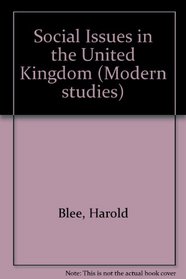 Social Issues in the United Kingdom (Modern studies)