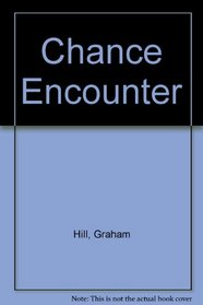 Chance Encounter