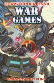 War Games (Complete Christopher Anvil)