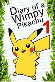 Pokemon Go: Diary of a Wimpy Pikachu (Pokemon, Bk 2)