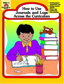 How To Use Journals And Logs Across The Curriculum