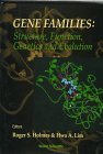 Gene Families: Structure, Function, Genetics and Evolution : Brisbane, Australia 25 June-1 July 1995