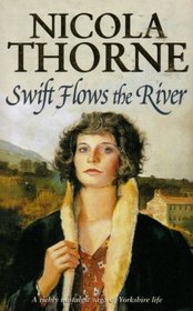 Swift flows the river