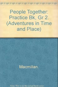 People Together: Practice Book (Adventures in Time and Place)