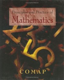 Principles and Practice of Mathematics : COMAP (Textbooks in Mathematical Sciences)