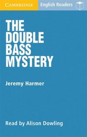 The Double Bass Mystery: Level 2