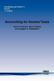 Accounting for Income Taxes (Foundations and Trends(r) in Finance)