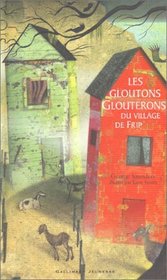 Les Gloutons glouterons : La Ville de Frip
