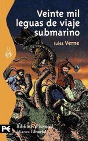 Veinte mil Leguas de Viaje Submarino / 20,000 Leagues Under the Sea (Biblioteca Tematica / Thematic Library) (Spanish Edition)