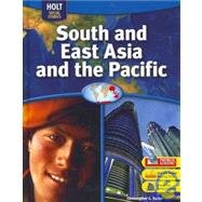 Holt Social Studies - South and East Asia and the Pacific