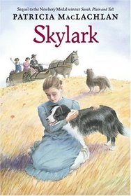 Skylark (Sarah, Plain and Tall, Bk 2)