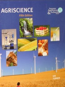 Agriscience (5th Edition) (Interstate Agriscience & Technology)