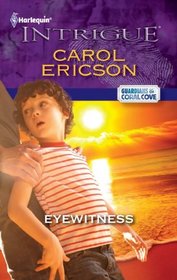 Eyewitness (Guardians of Coral Cove, Bk 2) (Harlequin Intrigue, No 1355)